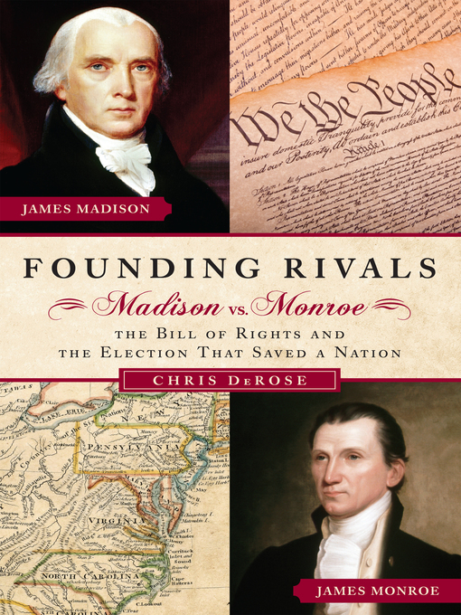 Title details for Founding Rivals by Chris DeRose - Available